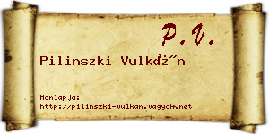 Pilinszki Vulkán névjegykártya
